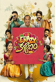 Crazy Kalyanam (UA, Telugu)