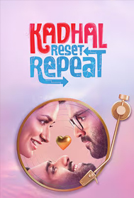 Kadhal Reset Repeat (UA, Tamil)