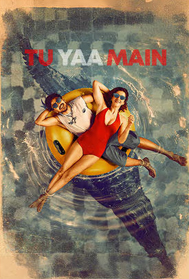 Tu Yaa Main (UA)