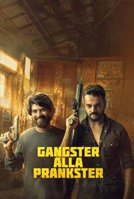 Gangster Alla Prankster (UA, Kannada)